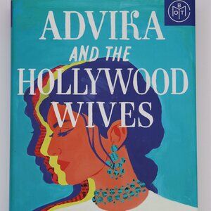 Advika and the Hollywood Wives by Kirthana Ramisetti - BOTM Hardcover Book